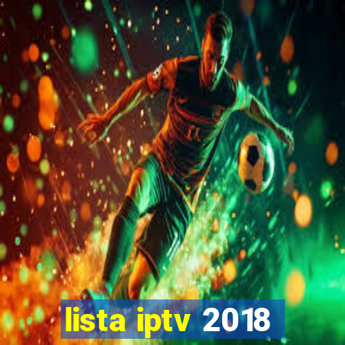 lista iptv 2018